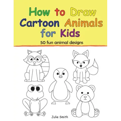How to Draw Cartoon Animals for Kids