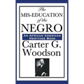 The MIS-Education of the Negro