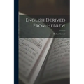 English Derived From Hebrew