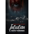 Deadliest Intuition