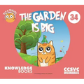 The Garden Is Big: Book 34