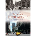 Tales of Fifth Avenue Through Time