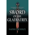 Sword of the Gladiatrix
