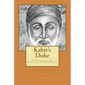 Kabir's Dohe: A Pragmatic and Reformative Perception