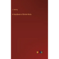 A Handbook of British Birds