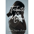 Tribute to My Mother