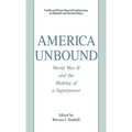 America Unbound: World War II and the Making of a Superpower