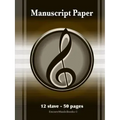 Manuscript Paper (50 Pages - 12 Stave)