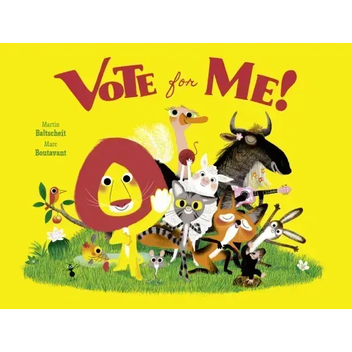 Vote for Me!