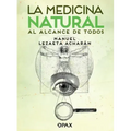 La Medicina Natural Al Alcance de Todos