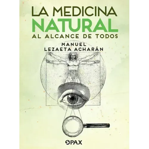 La Medicina Natural Al Alcance de Todos