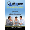 The One Day Close: How Call Backs Kill Your Business