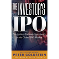 The Investor's IPO: Navigating Risk and Opportunity In The Global IPO Market
