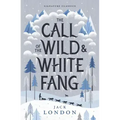 The Call of the Wild and White Fang