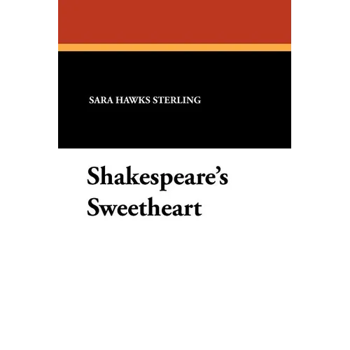 Shakespeare's Sweetheart