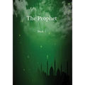 The Prophet: Book 1