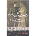 A Remarkable Stillness