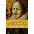 Shakespeare's Women In Love