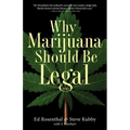 Why Marijuana Should Be Legal