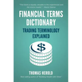 Financial Terms Dictionary - Trading Terminology Explained