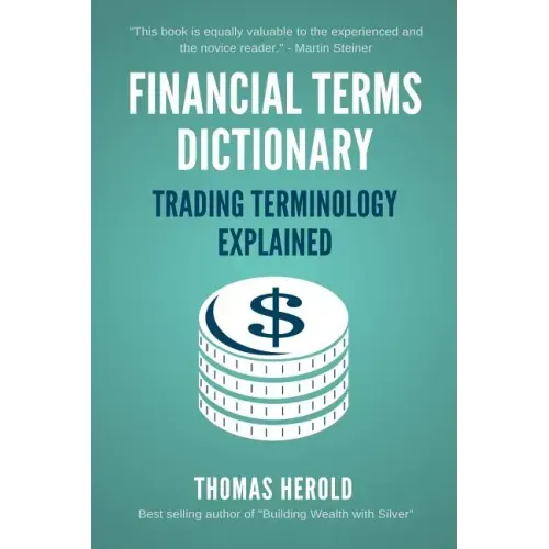 Financial Terms Dictionary - Trading Terminology Explained