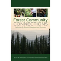 Forest Community Connections: Implications for Research, Management, and Governance