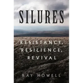 Silures: Resistance, Resilience, Revival