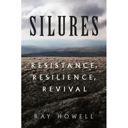 Silures: Resistance, Resilience, Revival
