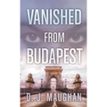 Vanished From Budapest