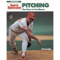 Pitching: The Keys to Excellence