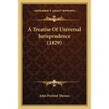 A Treatise Of Universal Jurisprudence (1829)