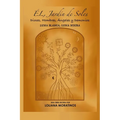 ÉL, Jardín de Soles. Dioses, Hombres, Ángeles y Demonios: Luna Blanca, Luna Negra