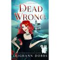 Dead Wrong