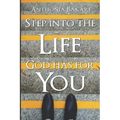 Step Into the Life God Has for You