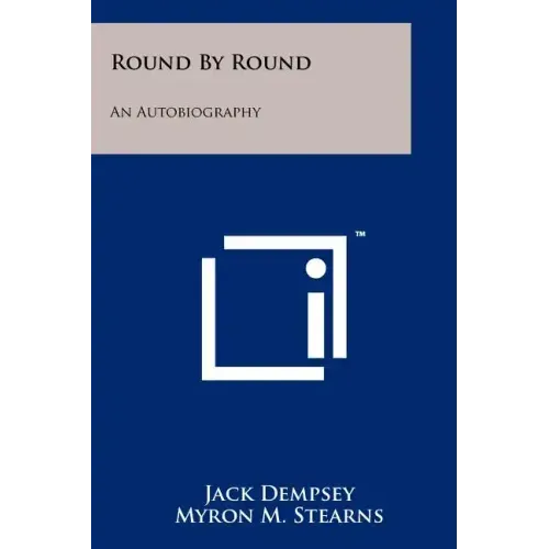 Round By Round: An Autobiography