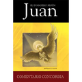El Evangelio Segun Juan = John, a Pastoral and Theological Commentary