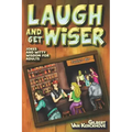 Laugh and Get Wiser!: Jokes and witty wisdom for adults