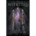 Hot & Cold
