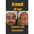 Erased At Last: Life and Times of Al-Zawahiri