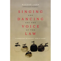Singing and Dancing Are the Voice of the Law: A Commentary on Hakuin's "Song of Zazen"