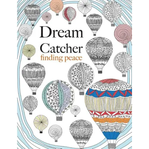 Dream Catcher: finding peace