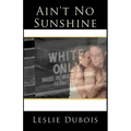 Ain't No Sunshine
