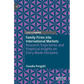 Family Firms Into International Markets: Research Trajectories and Empirical Insights on Entry Mode Decisions
