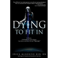 Dying to Fit In