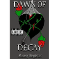 Dawn of Decay
