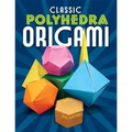Classic Polyhedra Origami
