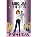 Medium Things