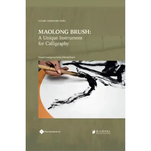 Maolong Brush: A Unique Instrument for Calligraphy