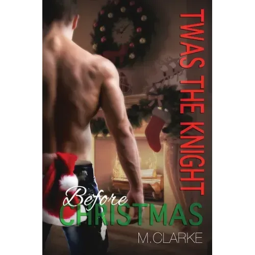 Twas The Knight Before Christmas