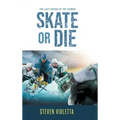 Skate or Die: The Last Voyage of the Icemen